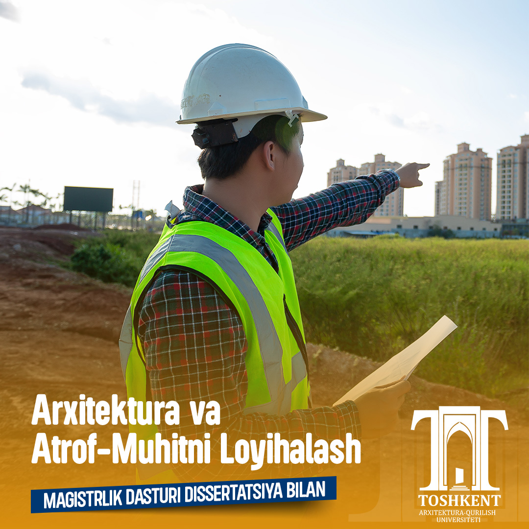 Arxitektura va Atrof-muhitni Loyihalash Magistrlik Dasturi Dissertatsiya Bilan